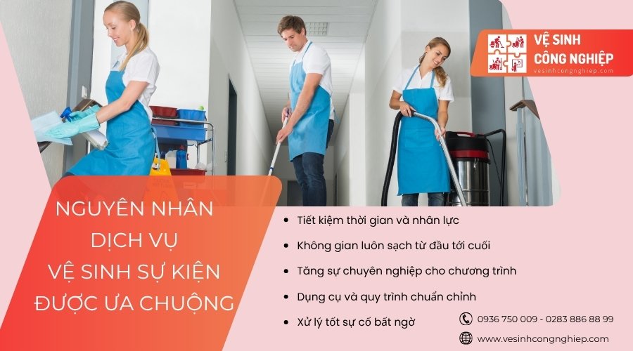 nguyên nhân dịch vụ vệ sinh sự kiện được ưa chuộng 