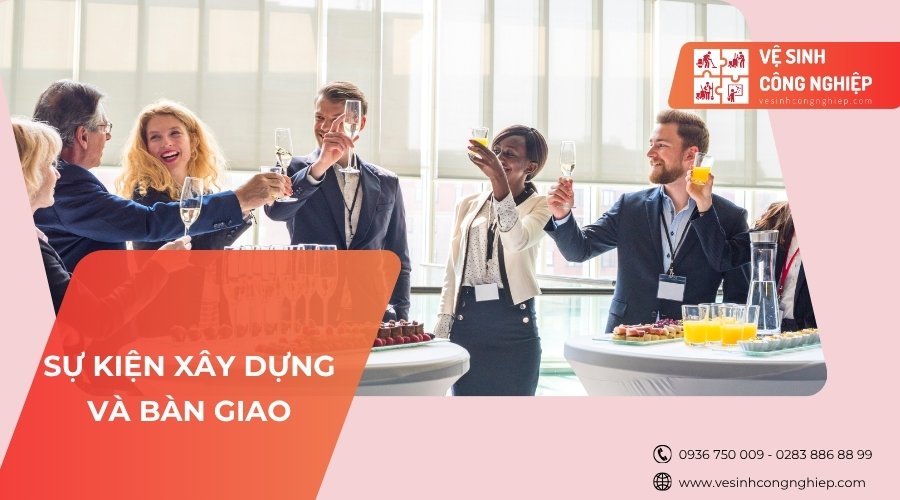 sự kiện xây dựng và bàn giao 