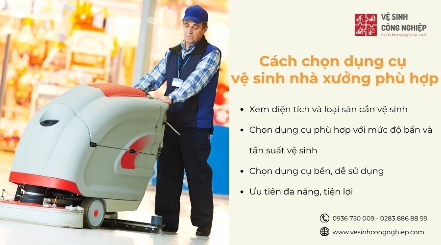 cách chọn dụng cụ vệ sinh nhà xưởng phù hợp 