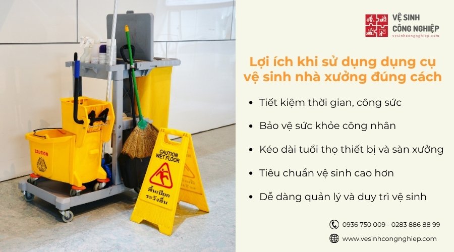 lợi ích khi sử dụng dụng cụ vệ sinh nhà xưởng