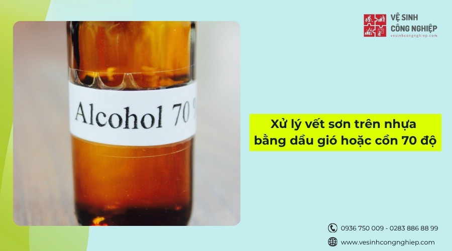 tẩy sơn trên nhựa bằng dầu gió, cồn 70 độ