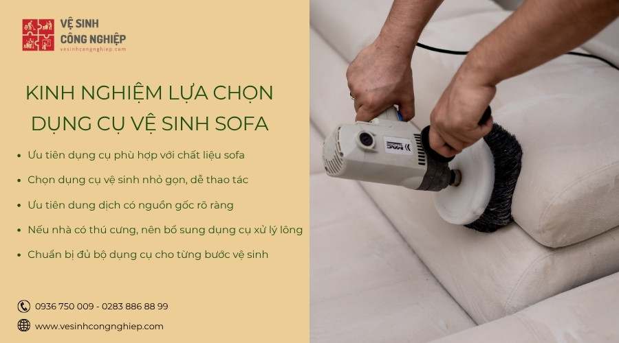 kinh nghiệm lựa chọn dụng cụ vệ sinh sofa