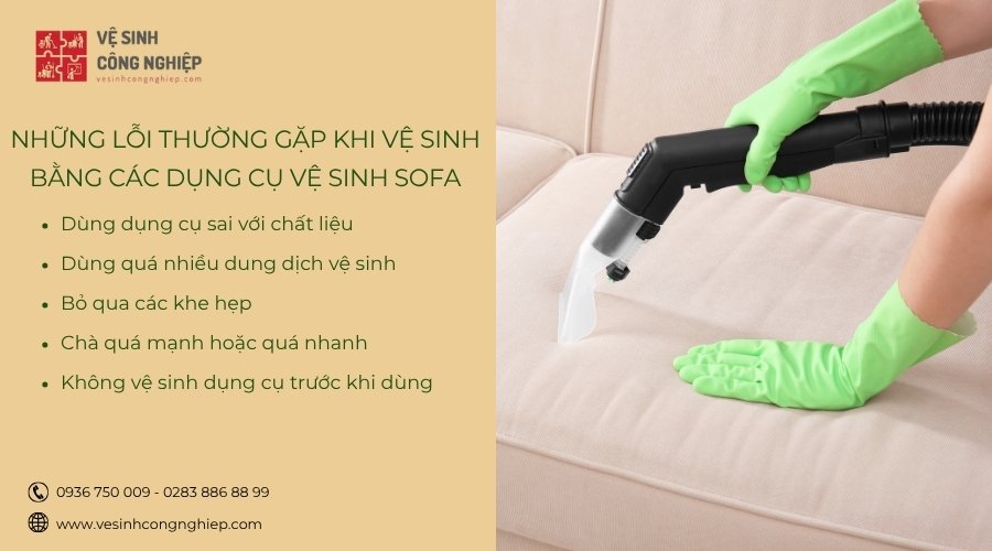những lỗi khi vệ sinh sofa