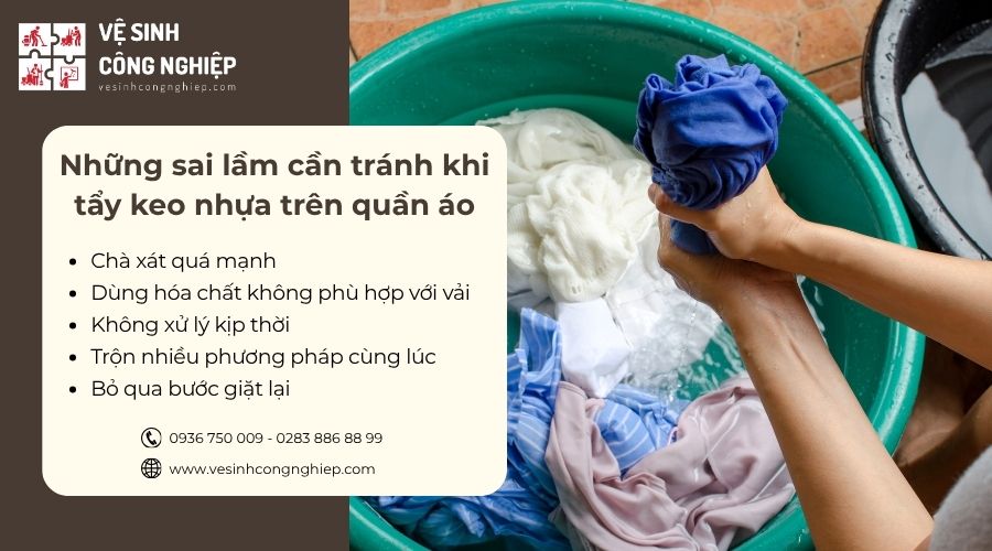 những sai lầm cần tránh khi tẩy keo nhựa trên quần áo 