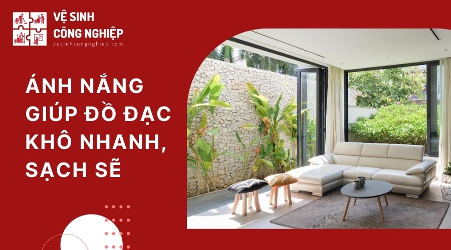 Ánh sáng giúp diệt khuẩn và hong khô đồ đạc