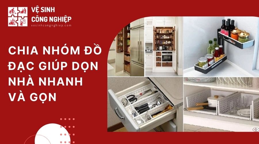Chia nhóm đồ đạc và bố trí nơi lưu trữ đồ