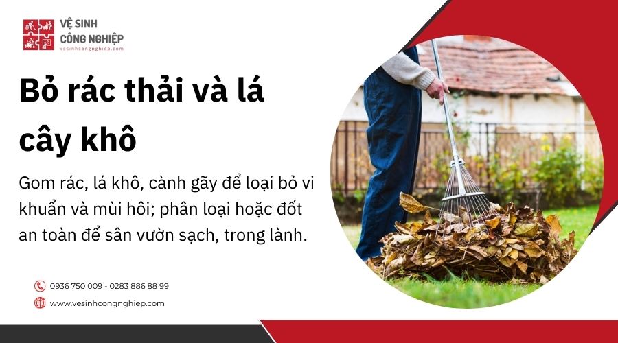 Bỏ rác thải và lá cây khô