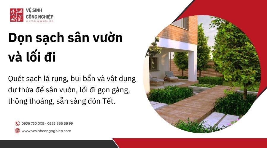 Dọn sạch sân vườn và lối đi