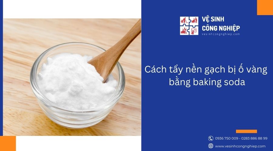 Cách tẩy nền gạch bị ố vàng bằng baking soda