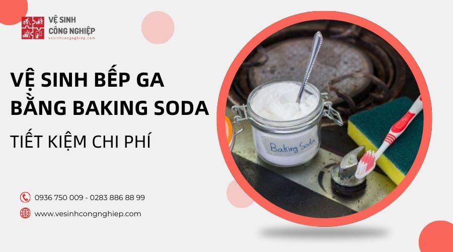 Cách làm sạch bếp ga bằng baking soda