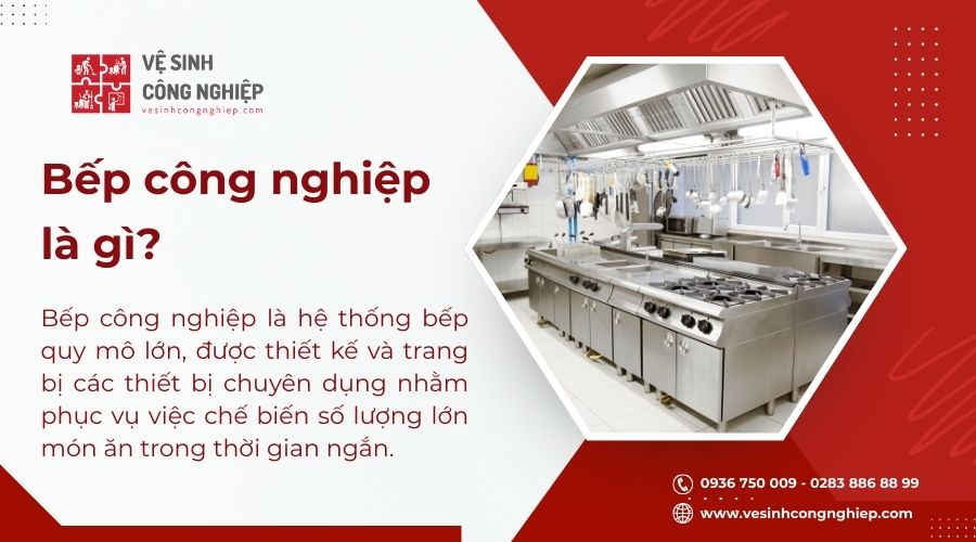 Bếp công nghiệp là gì?