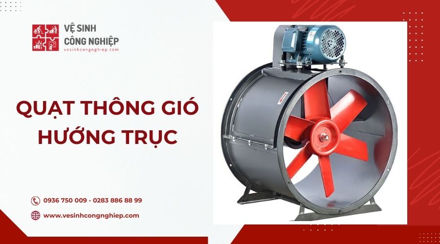 Quạt thông gió nhà xưởng hướng trục