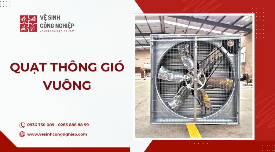 Quạt thông gió nhà xưởng vuông