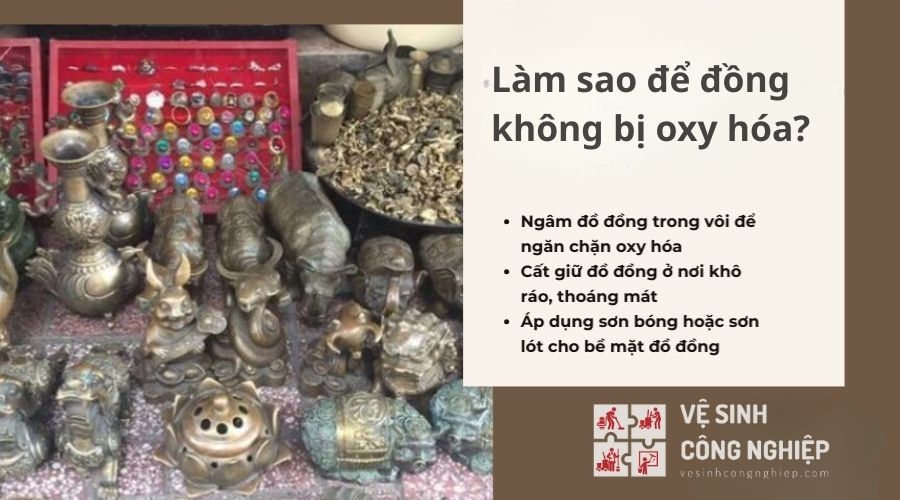 Làm sao để đồng không bị oxi hóa?