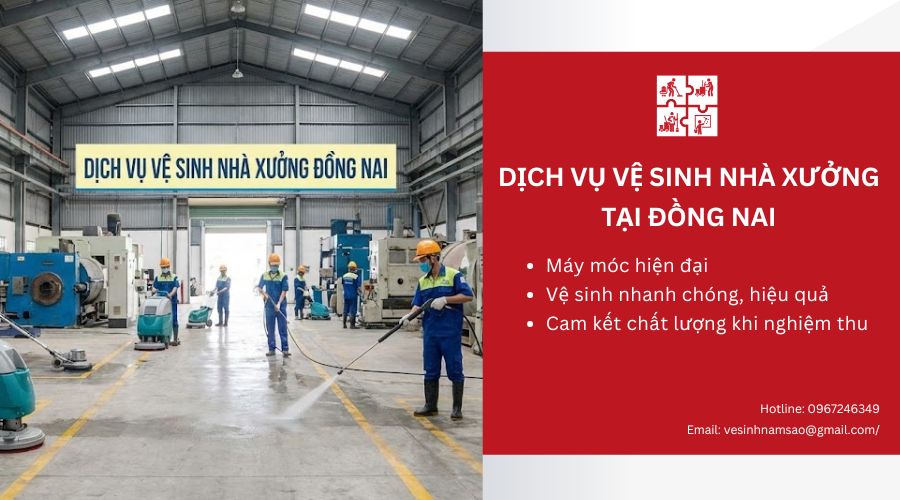 Dịch vụ vệ sinh nhà xưởng Đồng Nai tại Vệ Sinh Năm Sao