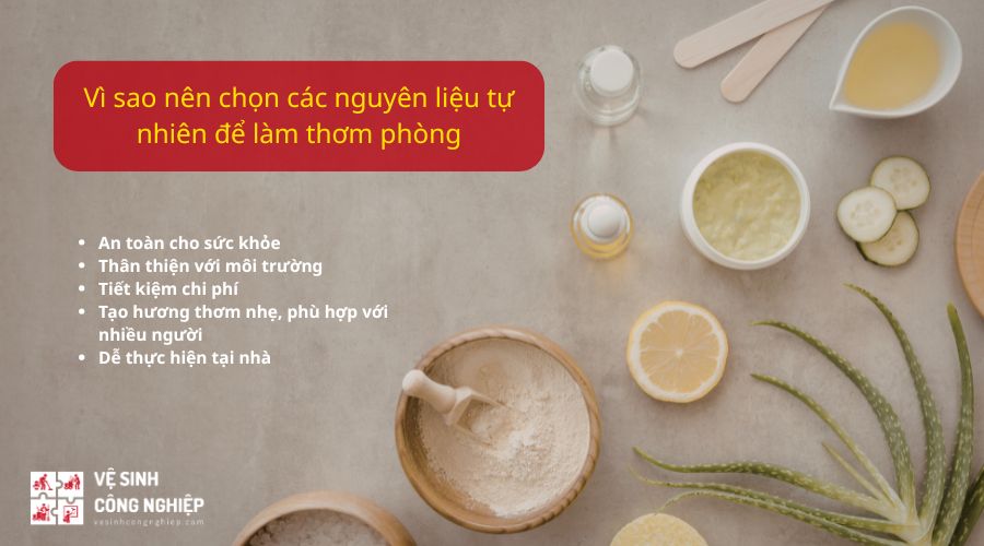 Vì sao nên chọn các nguyên liệu tự nhiên để làm thơm phòng