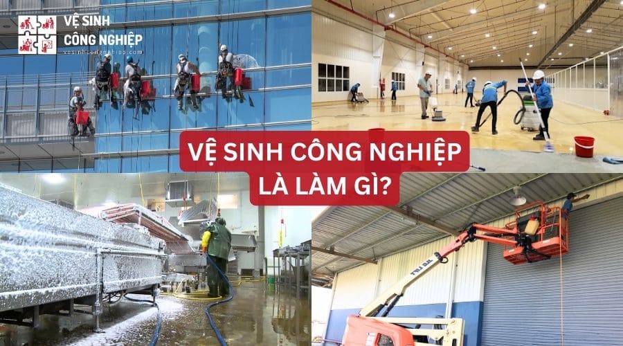 những công việc trong lĩnh vực vệ sinh công nghiệp